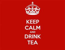 Image result for Keep Calm Drink Green Tea