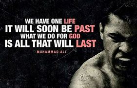 Image result for Motivational Quotes Muhammad Ali