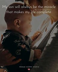 Image result for Proud of My Son Quotes