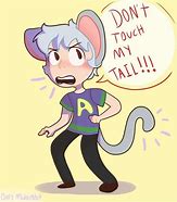 Image result for Don't Touch My Tail