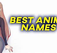 Image result for Coolest Anime Names