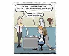 Image result for Hilarious Work Cartoons