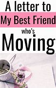 Image result for Message to a Friend Moving Away