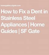 Image result for Fix Dent Stainless Appliance