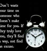 Image result for Making Time for Someone Quotes