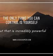 Image result for Control Yourself Quotes