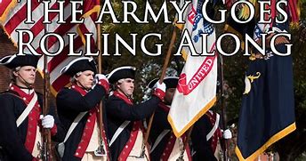 Image result for who wrote the army goes rolling along?