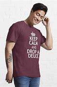 Image result for Keep Calm and Throw the Deuces