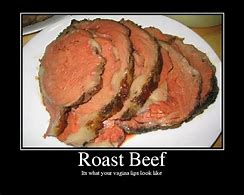 Image result for Roast Beef Funny Adult Meme