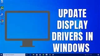 Image result for How to Update Display Driver