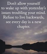 Image result for New Day Today Quotes Inspirational