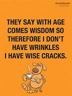 Image result for Senior Citizen Wisdom Quotes