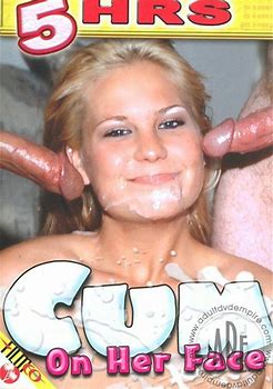 Cum On Her Face Adult DVD Empire