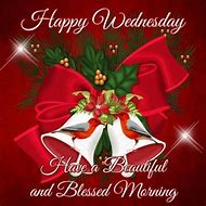 Image result for Good Morning Happy Wednesday Christmas