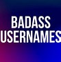 Image result for Bad Ass Aesthetic Usernames