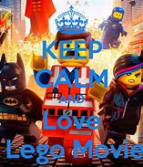 Image result for Keep Calm and Love Legos