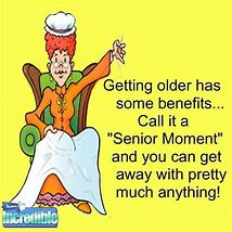 Image result for Senior Adults Funny Quotes