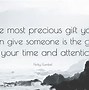 Image result for Precious Gift Quotes