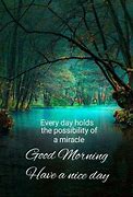 Image result for Good Morning Beautiful Thought for the Day