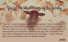 Image result for Black Sheep Family Quotes
