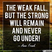 Image result for Amazing Stay Strong Quotes