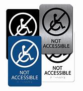 Image result for Not Handicap-Accessible Signs