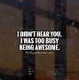 Image result for Busy Quotes Funny