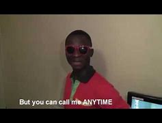 Image result for Hello My Naem Is Badi and You Can Call Me Anytime Meme