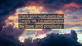 Image result for Enjoy Everyday Quote