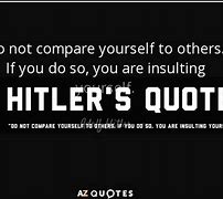 Image result for Adolph Hitler Quote