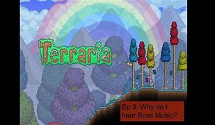 Image result for Why do I hear boss music in terraria?