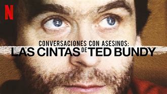Image result for Las Cintas De Ted Bundy