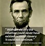 Image result for Abraham Lincoln Quotes On Slavery