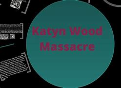 Image result for Katyn Wood Massacre