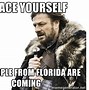 Image result for Welcome to Florida Is Full Memes