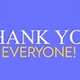 Image result for Thank You From Us All