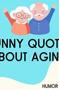 Image result for Funny Aging