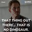 Image result for Jurassic World Life Quotes