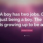 Image result for Boys Growing Up Quotes