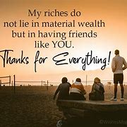Image result for Images and Quotes About Thank You for Your Friendship