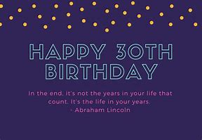 Image result for Happy 30th Birthday Quotes