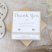 Image result for Thank You for Being My Bridesmaid Gift