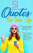 Image result for Teenager Life Quotes