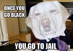 Image result for Law Dog Memes