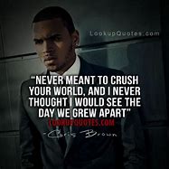 Image result for Chris Brown Quotes