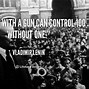 Image result for Quotes About Anti Gun Control