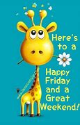 Image result for Happy Friday Weekend Quote