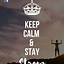 Image result for Keep Calm and Stay Calm