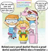 Image result for Dental Assistant Career Humor