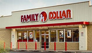 Image result for Family Dollar Store